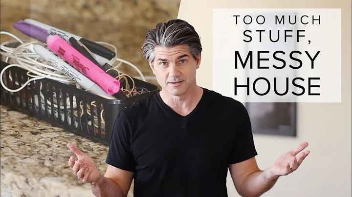 Messy House? Maybe You Own Too Much