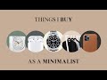 Minimalist Essentials | Things I Buy As a Minimalist