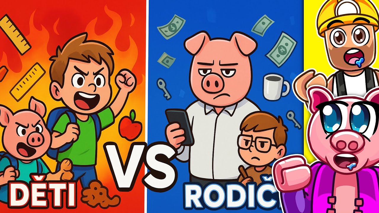 DĚTI vs RODIČE!