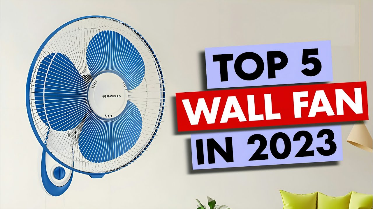 Top 5 Wall Fan In 2023 🔥 Best Wall Fan In 2023 🔥 Wall Mount Fan 🔥 Wall