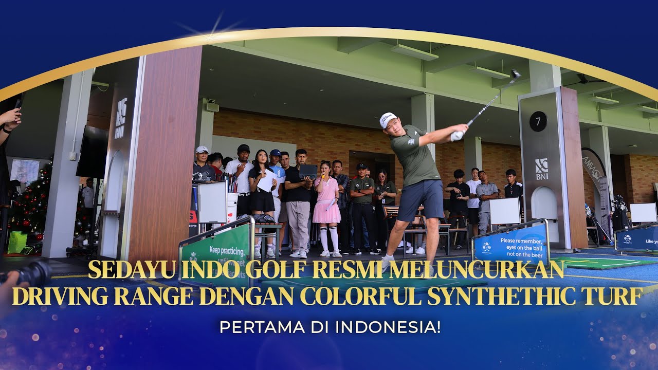 Sedayu Indo Golf Resmi Meluncurkan Driving Range Colorful Synthethic Turf Pertama di Indonesia!