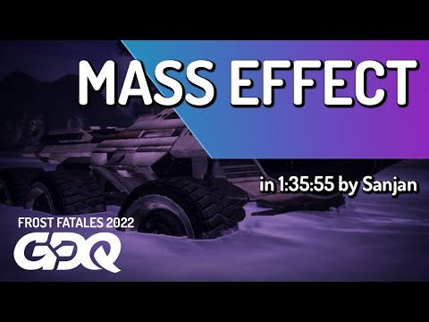 Mass Effect by Sanjan in 1:35:55 - Frost Fatales 2022