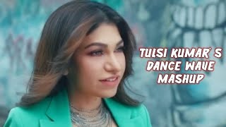 TULSI KUMAR`S DANCE WAVE MASHUP | audio song