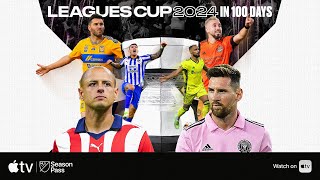 Leagues Cup: 100 days to kickoff