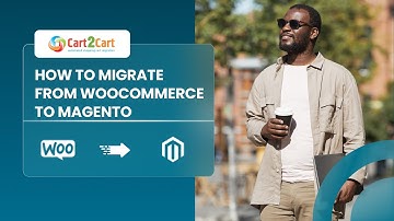How to Migrate WooCommerce to Magento with Cart2Cart