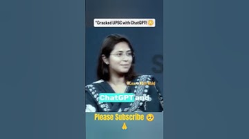 how chatgpt became my best friend for upsc interview prep!