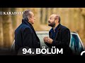 Karadayı 94 Bölüm 