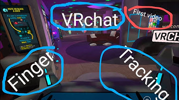 VRchat finger tracking tutorial(first video)