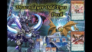 DracoSlayer Odd-Eyes Combo And Deck FT.New Broken Pendulum Support June2022 yugioh edoproドラコスレイヤーデッキ