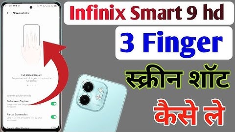 Infinix Smart 9 hd : 3 finger screenshot,Infinix Smart 9 hd me screenshot kaise le | screenshot