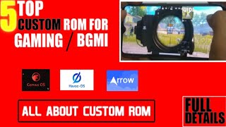 TOP 5 CUSTOM ROM FOR GAMING ft Realme x2 pro || FULL DETAILS ABOUT CUSTOM ROM