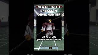 NEW DEVIL HUNTER UPDATE BREAK DOWN #roblox #anime #devilhunter #chainsawman