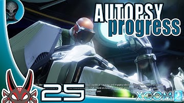 "Autopsy Progress" E25 Avenger Strategy | XCOM 2