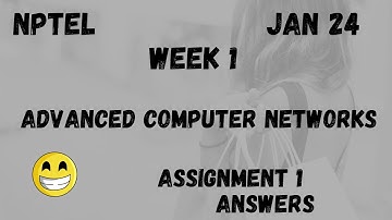 Advanced Computer Networks | Assignment 1 | NPTEL 2024