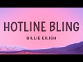 [1 Hour] Billie Eilish - Hotline Bling (Instrumental Lyrics) New Song 2023