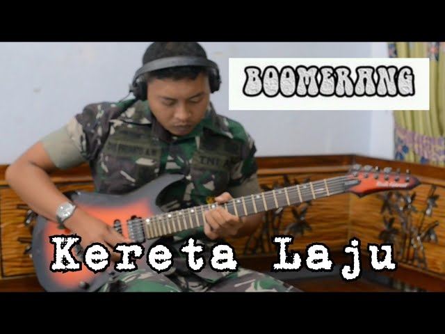 Boomerang - Kereta Laju (Guitar Cover) class=