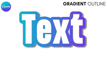 How to apply gradient effect to text outline in canva