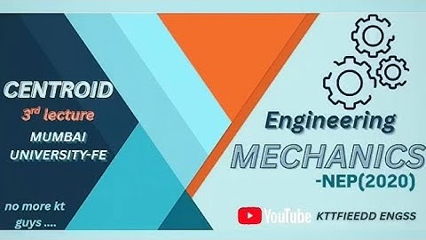Mumbai University || Sem 1|| Engineering Mechanics- Centroid ⚙️|| Lecture-3|| NEP(2020)