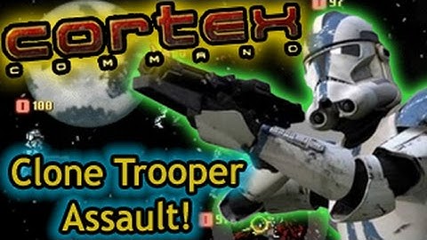 Clone Trooper Assault! Cortex Command #57 | Neos Plays