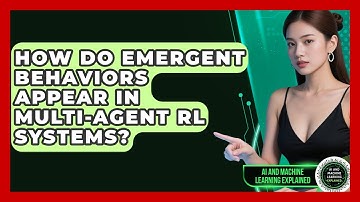 How Do Emergent Behaviors Appear In Multi-agent RL Systems? - AI and Machine Learning Explained