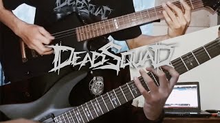 DEADSQUAD - Patriot Moral Premature (Dual Guitar Cover)