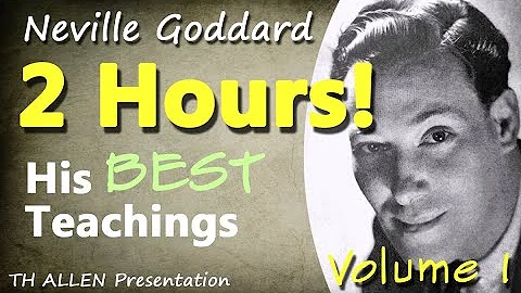 Neville Goddard's Best | 2 hours, No Music, No Dis...