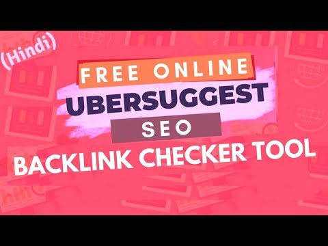 neil-patel-ubersuggest-free-online-seo-backlink-checker-tool-2019-(hindi)