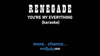 Karaoke Renegade - You're My Everything