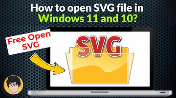 How to open SVG file in windows 11 and 10