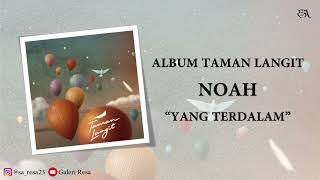 Noah Yang Terdalam Lirik