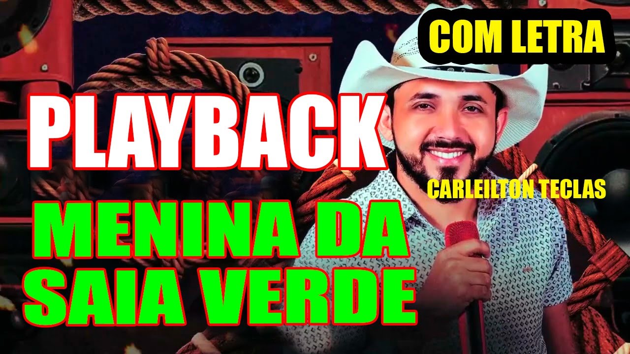 PLAYBACK MENINA DA SAIA VERDE - KARAOKÊ MENINA DA SAIA VERDE