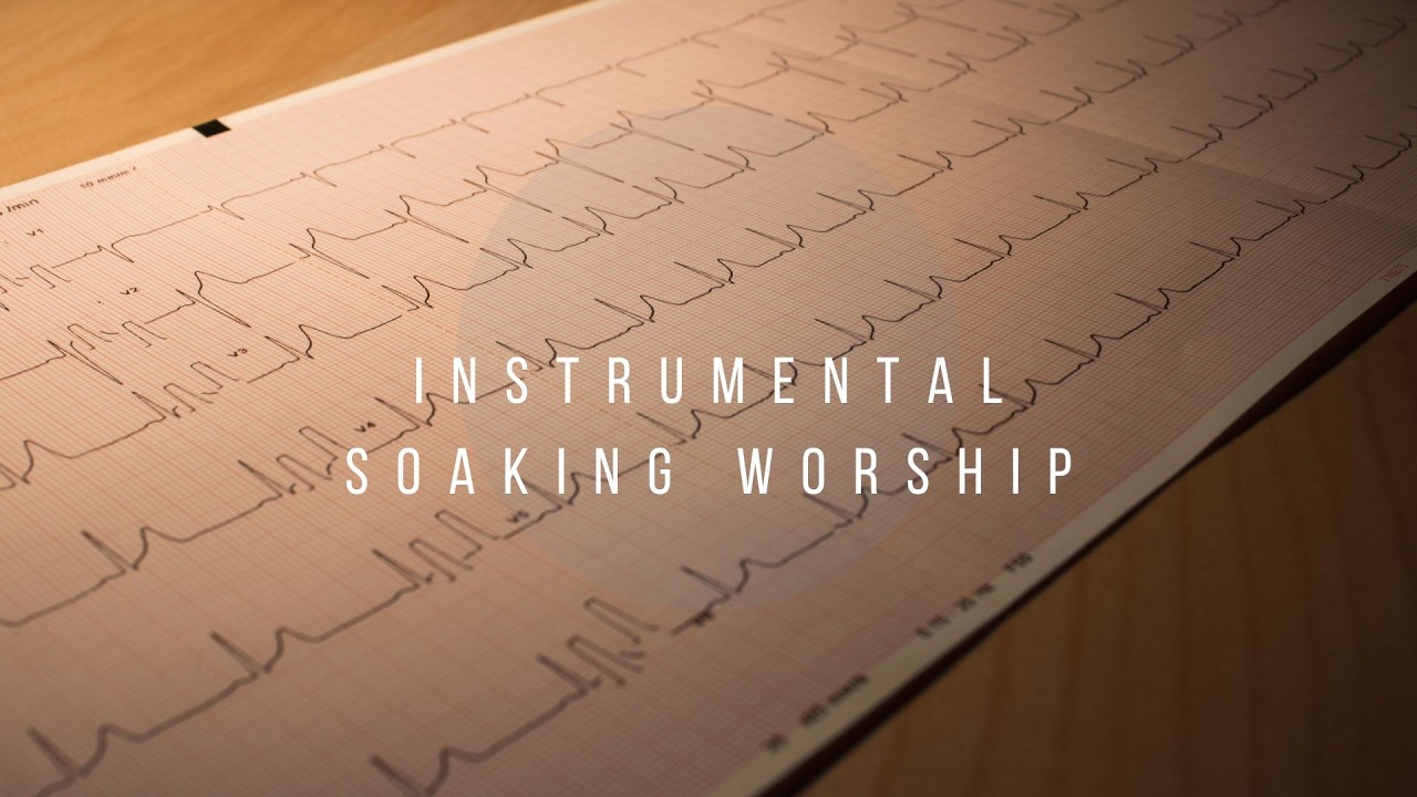 His HeartBeat // Instrumental Worship Soaking in His Presence