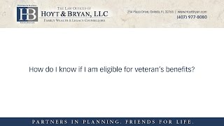 How do I know if I am eligible for veteran's benefits?