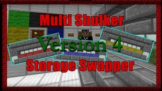 [Minecraft 1.13.1] Multi Shulker Storage Swapper V4!!