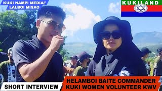 HELAMBOI BAITE COMMANDER KUKI WOMEN VOLUNTEER ( KWV )TOH KI HOULIM NA// KUKI NAMPI MEDIA//