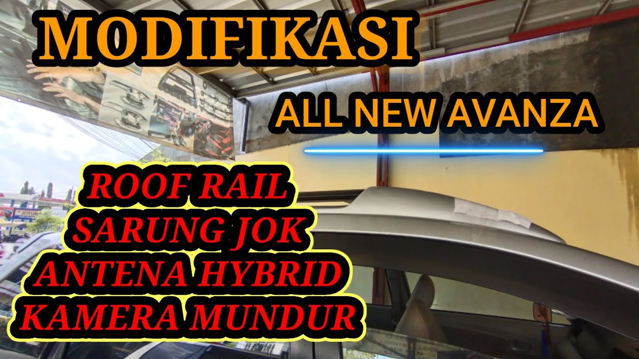 All New Avanza Dipasangin Roof Rail Dan Kawan Kawan Media Variasi Lampung Youtube