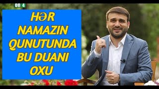 Hər namazın qunutunda bu duanı oxu - Hacı Ramil