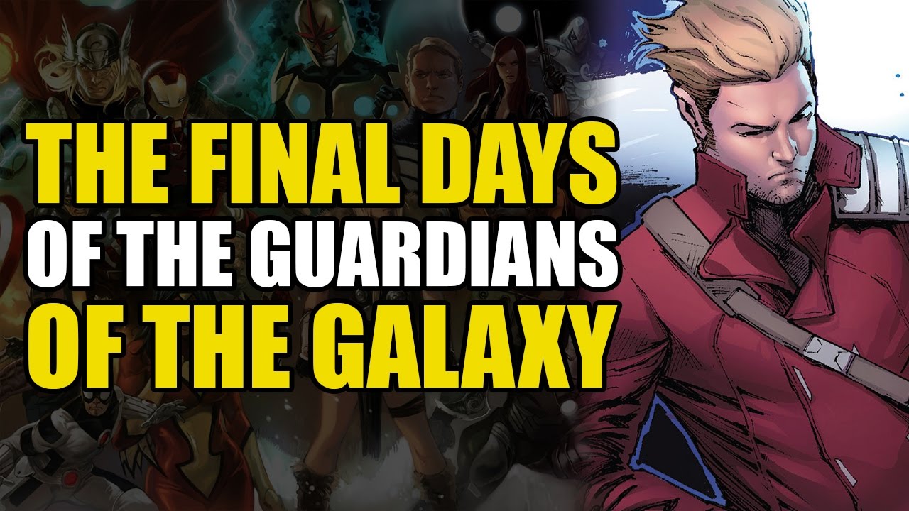 The Final Days Of The Guardians (Guardians Of The Galaxy Vol 5 Through
