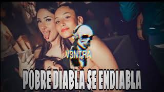 Don Omar, Ak 4:20 - Pobre Diabla Se Endiabla (mashup Dj V3NTRA)