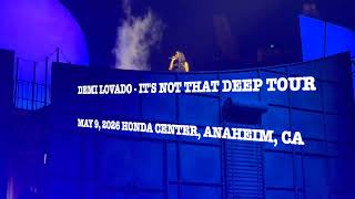 DEMI LOVATO   Heart Attack    IT'S NOT THAT DEEP TOUR    MAY 9, 2026 HONDA CENTER, ANAHEIM, CA