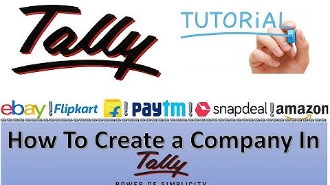 How To Create A Company In Tally For Ecommerce Business. Tally Tutorials # Part 1