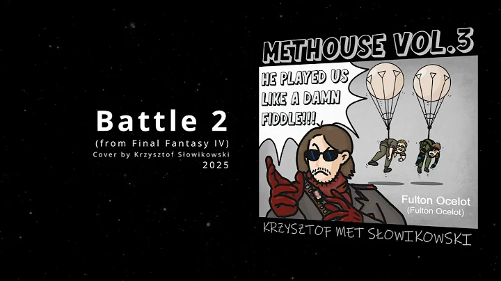 Battle 2 - Final Fantasy IV COVER (extended) #METHOUSE3