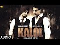 Kalol  anmol preet full audio  latest punjabi songs 2016  bhangra song