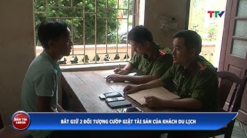 Bắt giữ 2 đối tượng cướp giật tài sản của khách du lịch