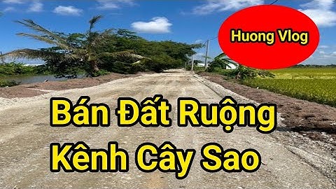 ĐẤT LÚA KÊNH CÂY SAO PHI THÔNG - TP. RẠCH GIÁ - T. KIÊN GIANG