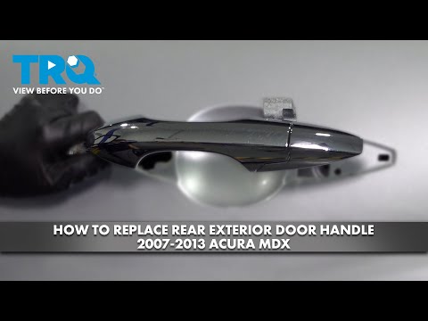 How to Replace Rear Exterior Door Handle 2007-2013 Acura MDX