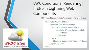 LWC Conditional Rendering | If Else in Lightning Web Components | Basic to Advanced