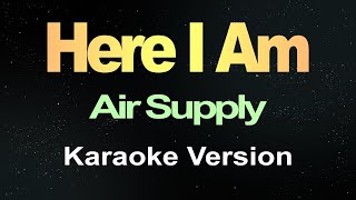 Here I Am  Air Supply (Karaoke)