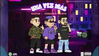 UNA VEZ MÁS - PONCHO G - TUTO - DAZTAN