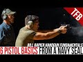 6 Pistol Tips from ex-Navy SEAL, Bill Rapier
